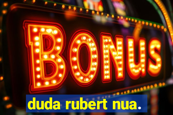 duda rubert nua.